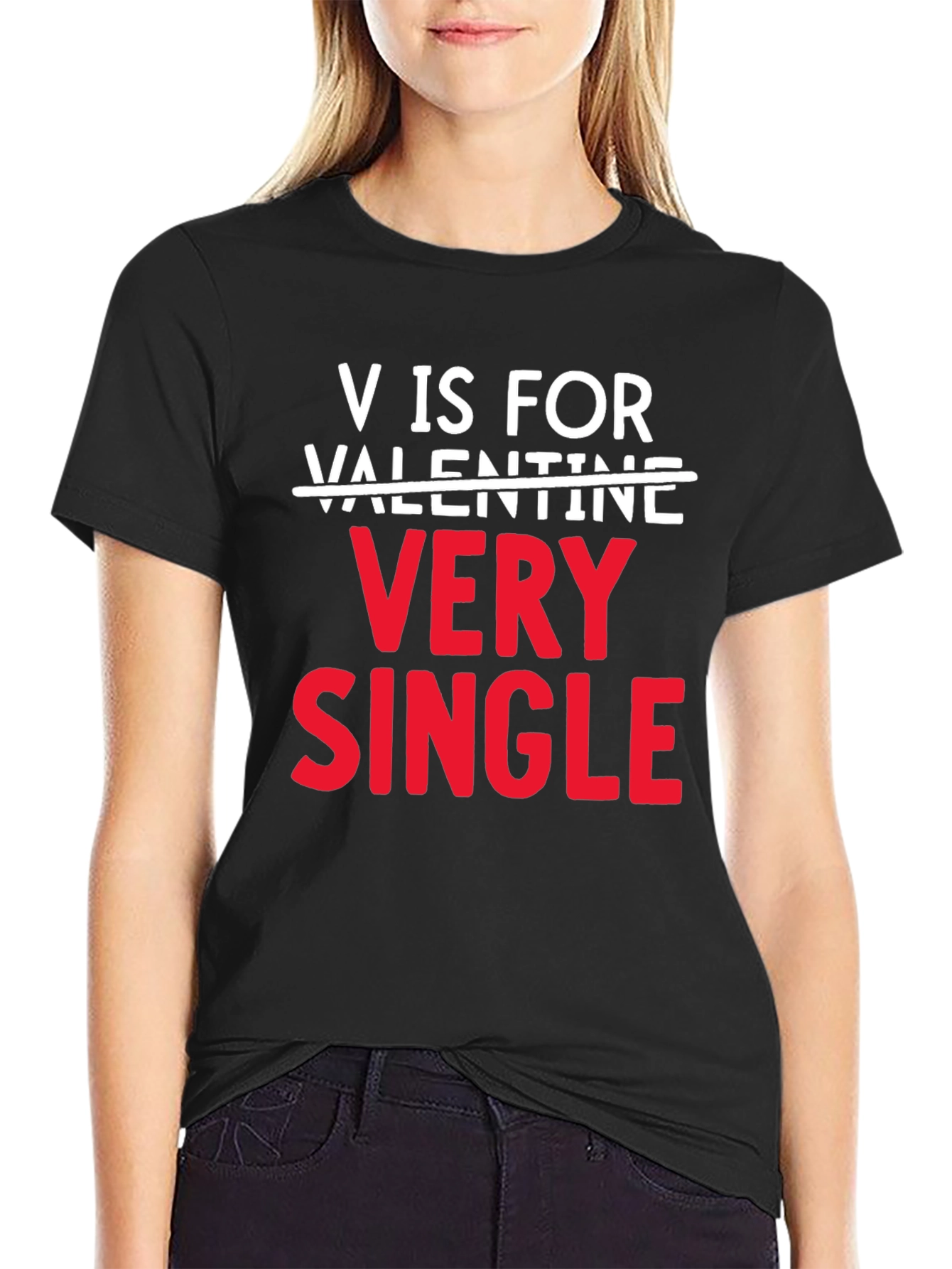 V is for Very Single Valentines Day T-Shirt