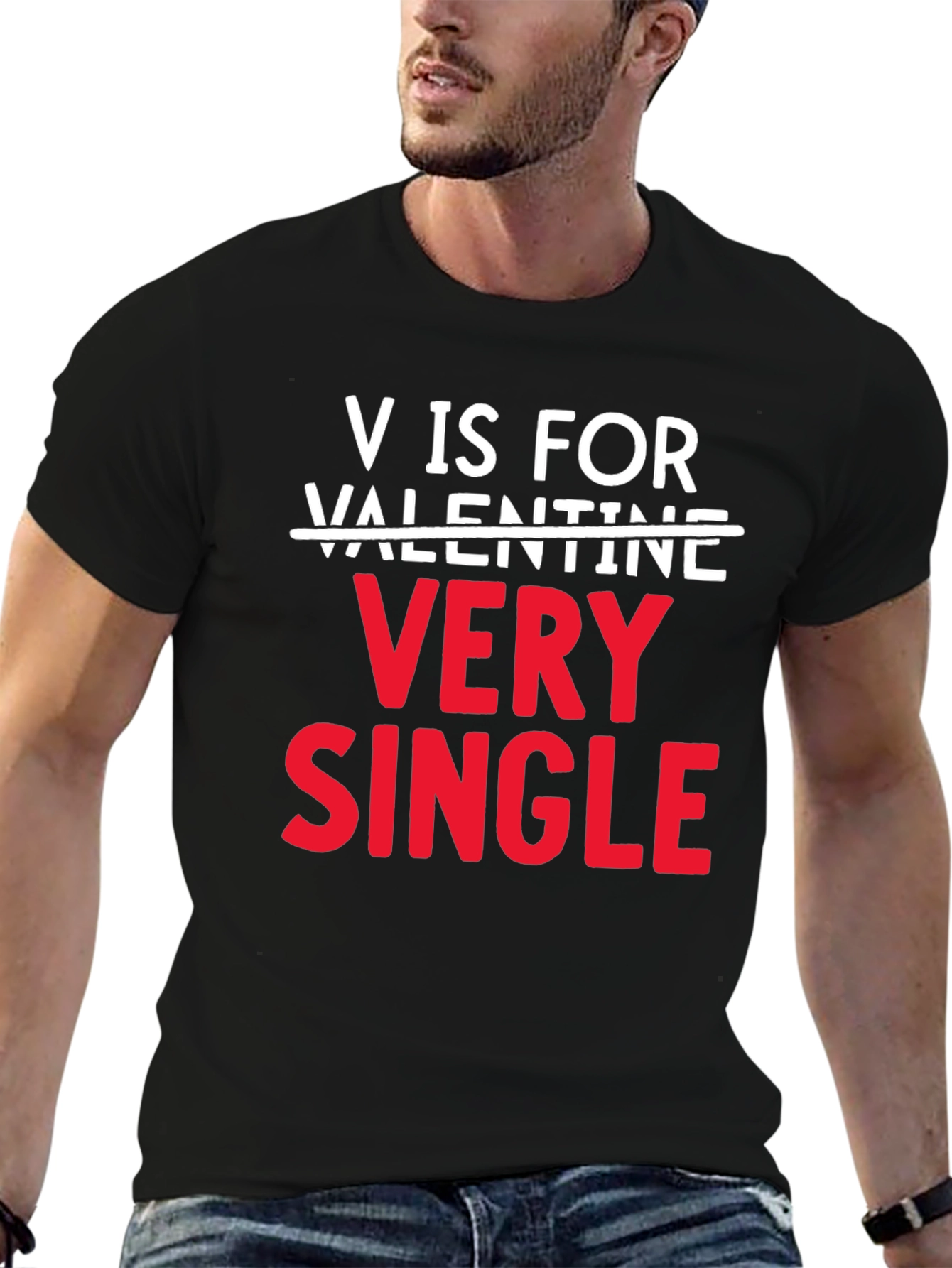 V is for Very Single Valentines Day T-Shirt