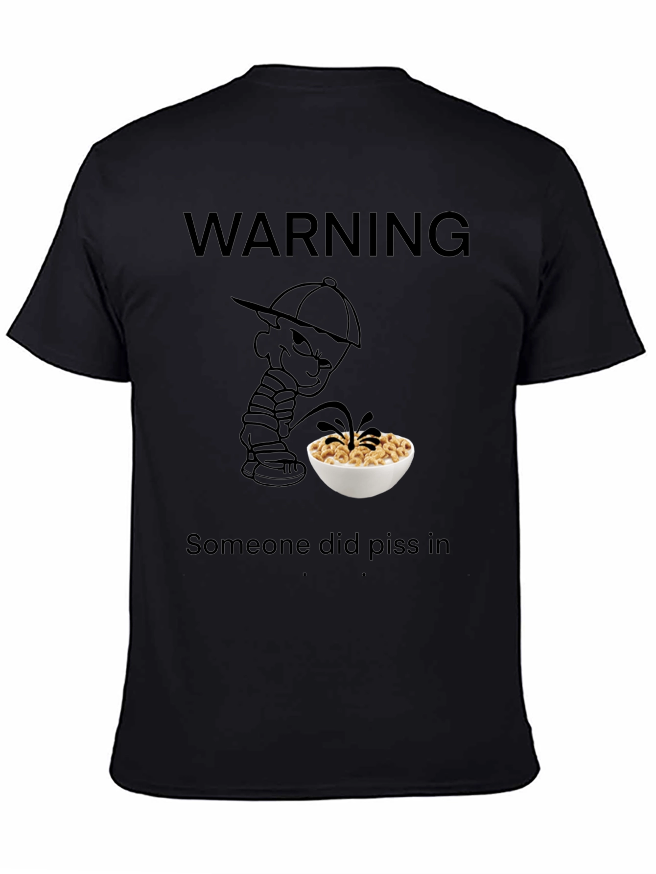 Warning: Pissed in Cereal T-Shirt