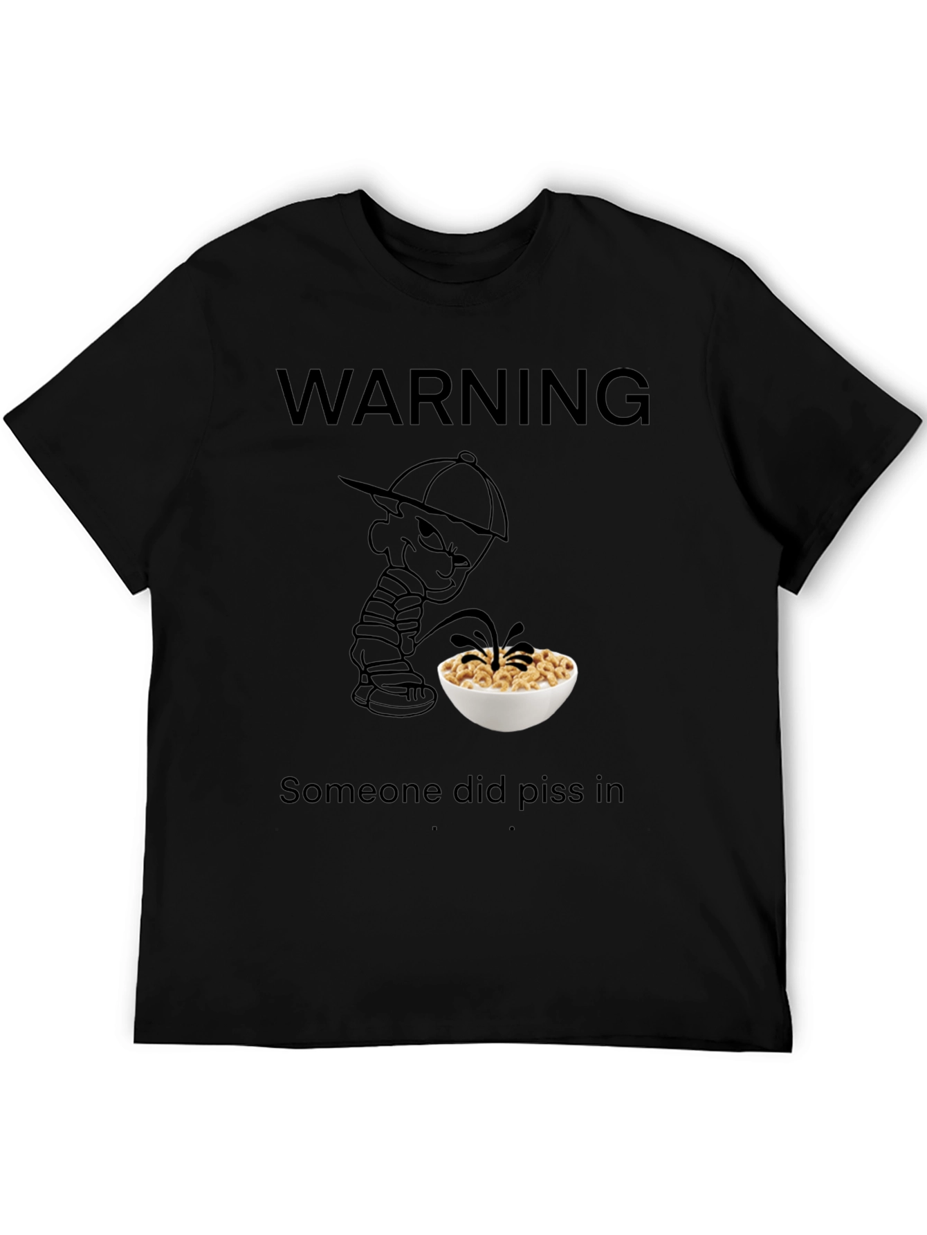 Warning: Pissed in Cereal T-Shirt