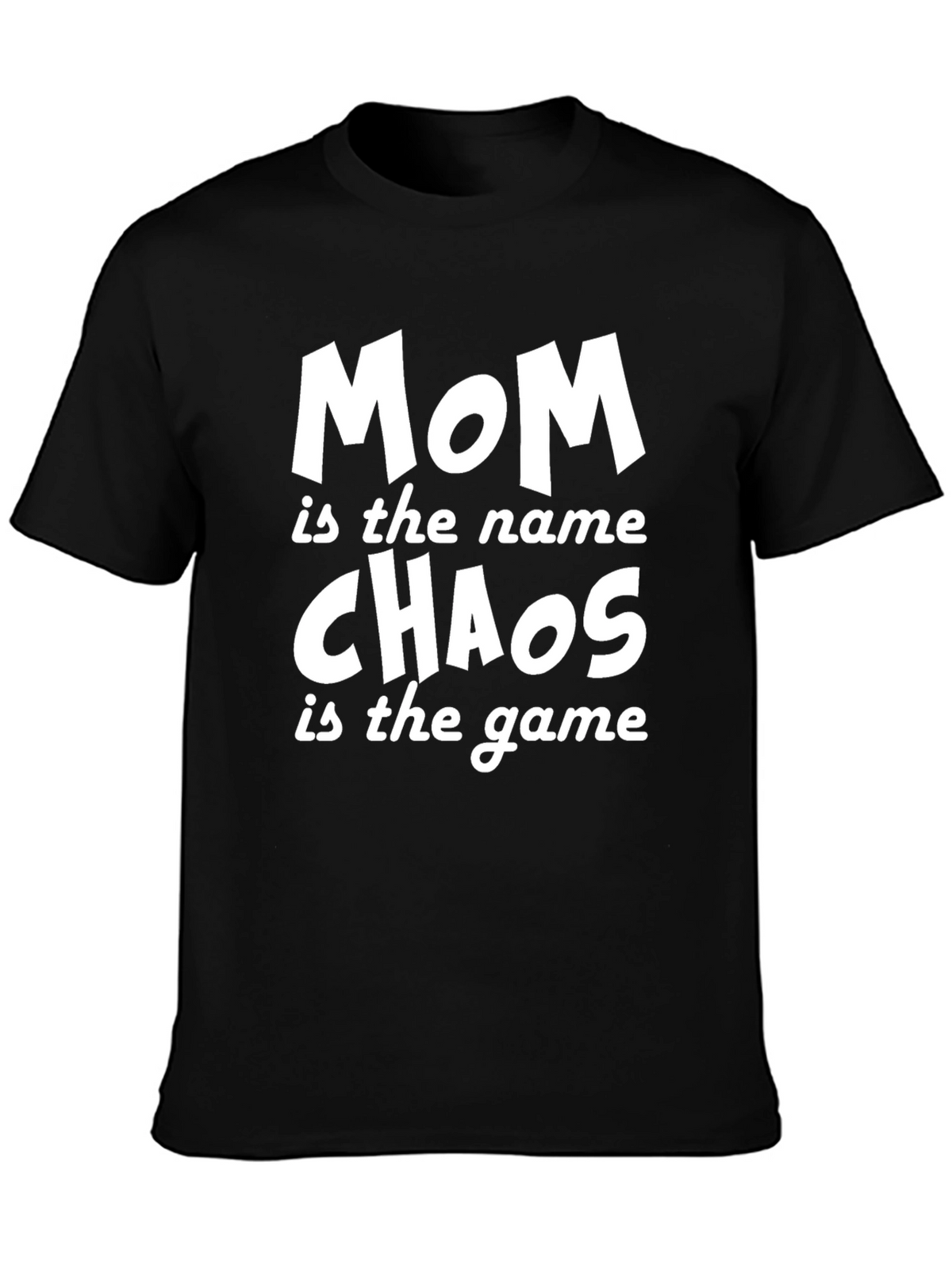 Mom Chaos T-Shirt - Funny Mothers Day Tee