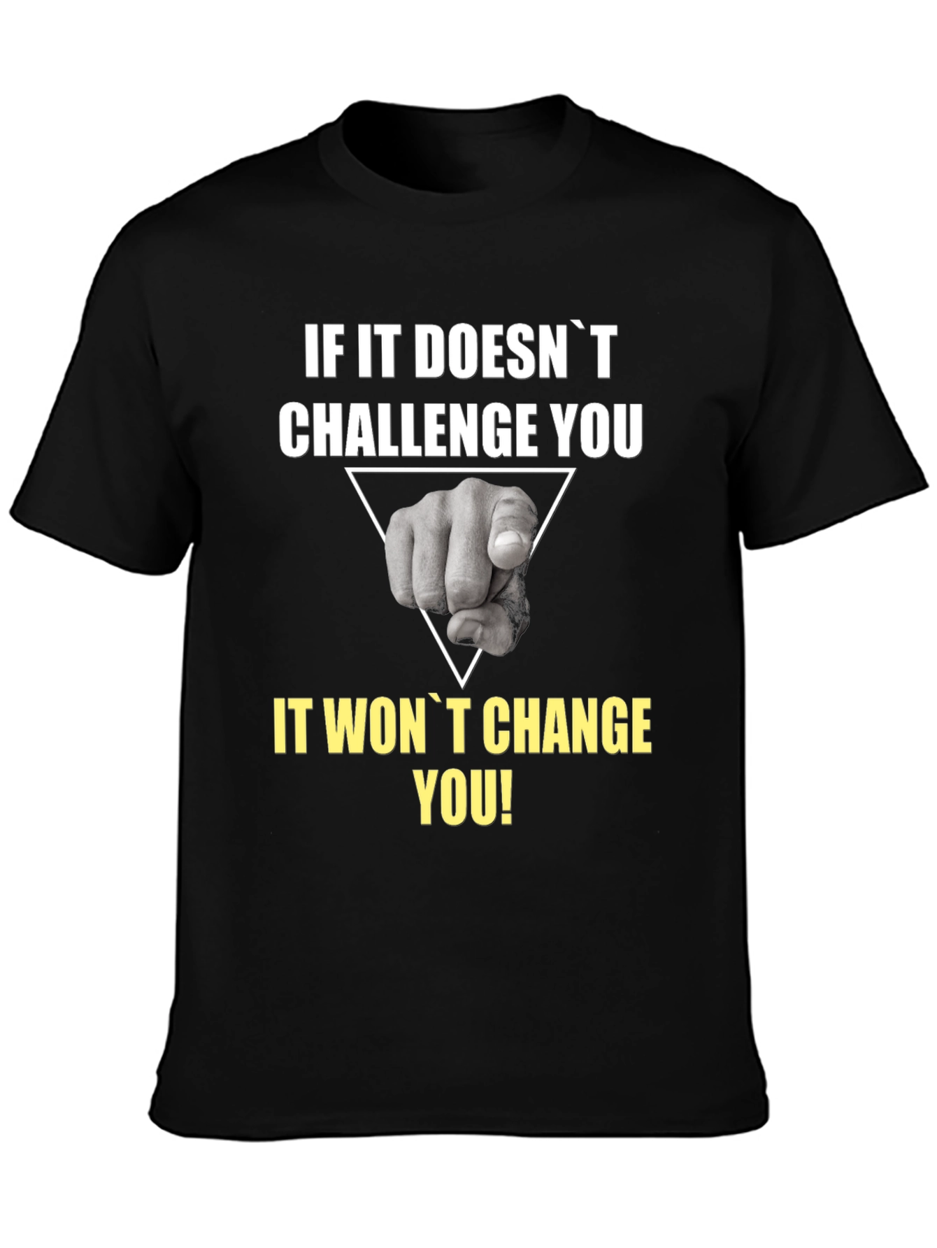 Challenge You Graphic Tee - Motivational Black T-Shirt
