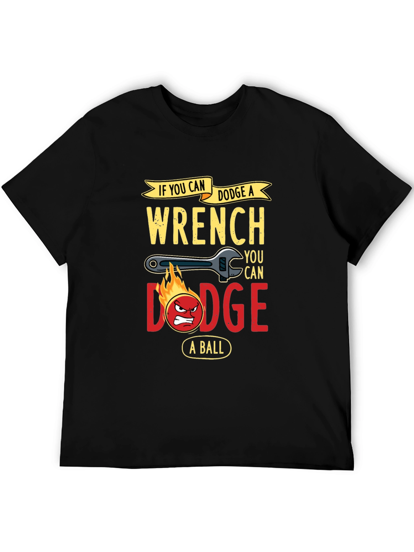 Dodge a Wrench Funny Graphic T-Shirt