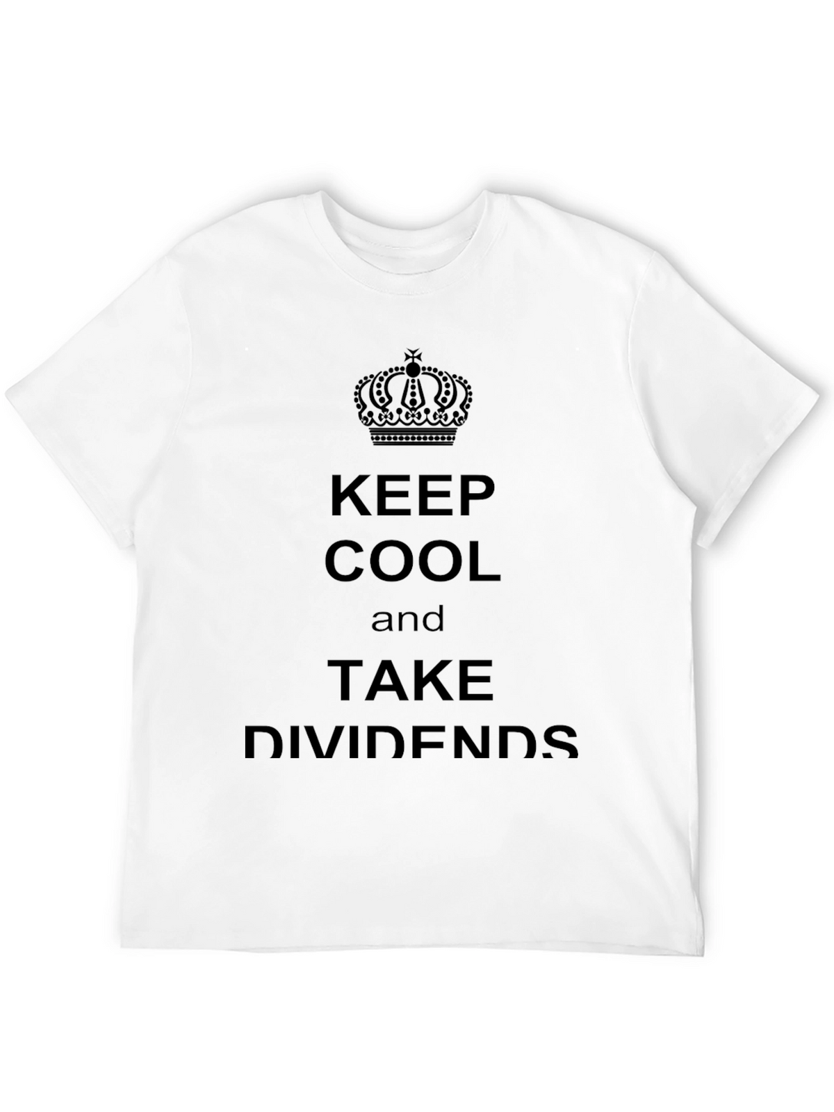 Keep Cool & Take Dividends Black T-Shirt