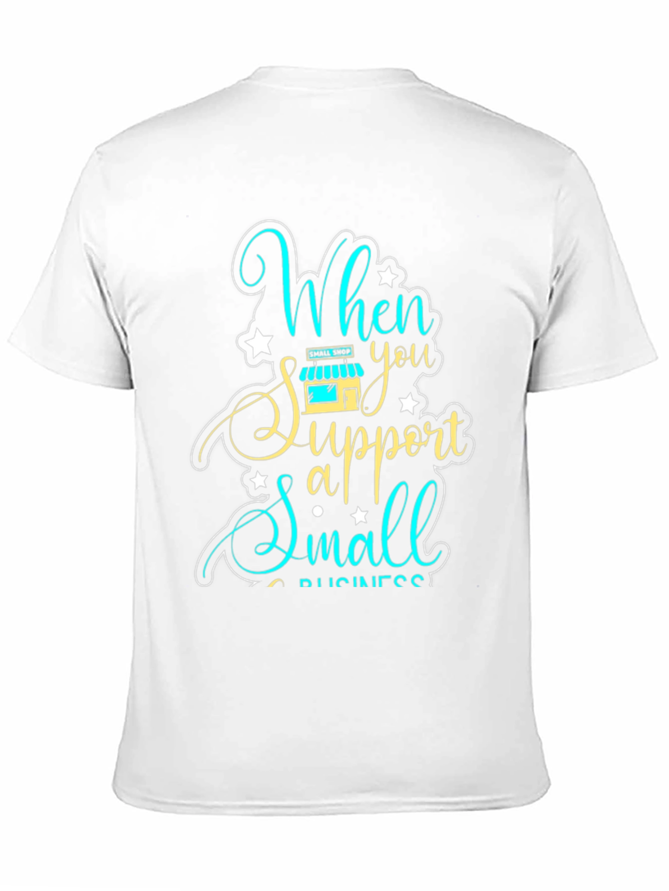 Support Small Business Graphic Tee - Unisex Fit