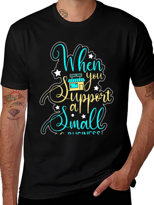 Support Small Business Graphic Tee - Unisex Fit