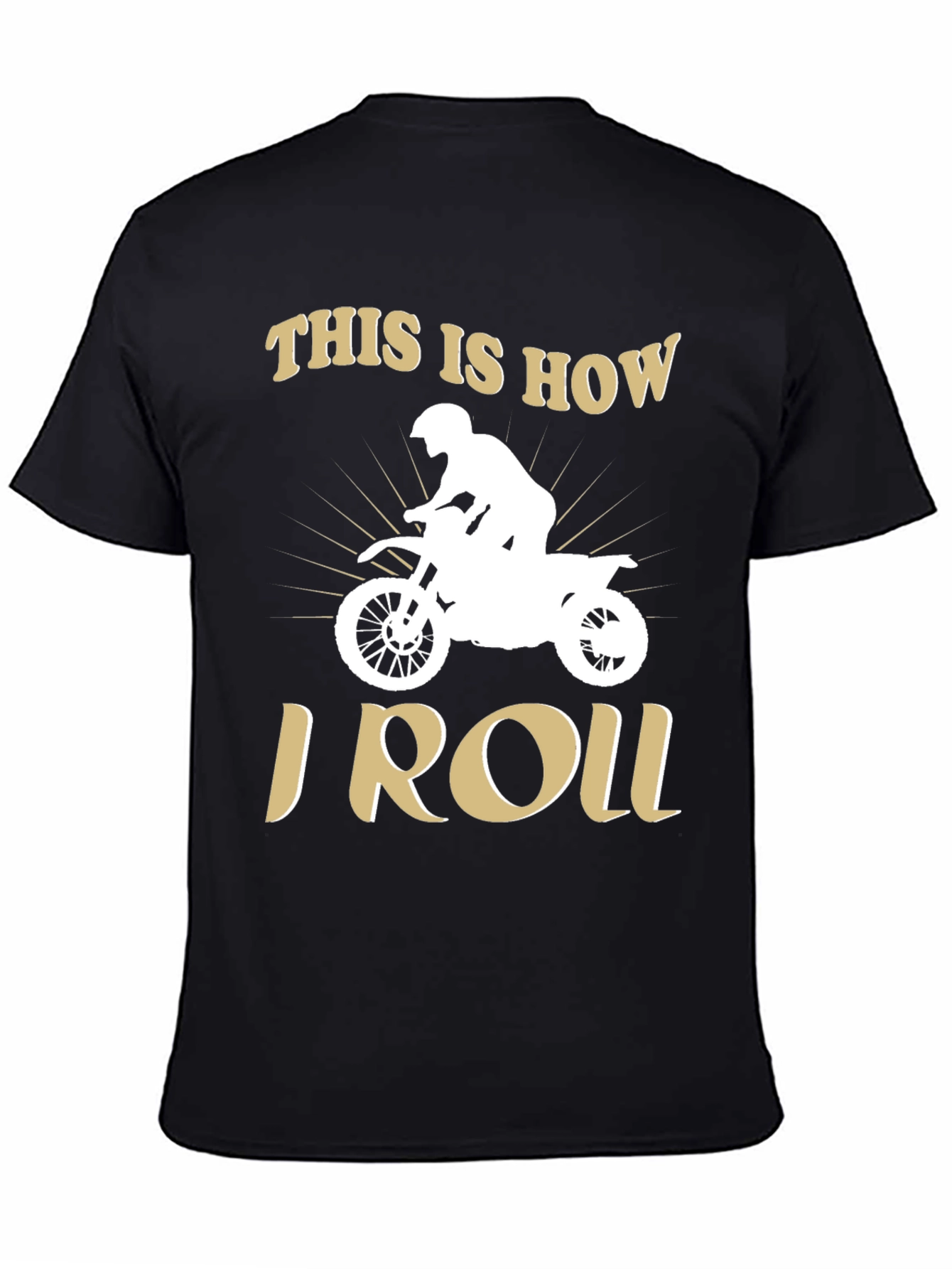 This Is How I Roll Motorbike T-Shirt