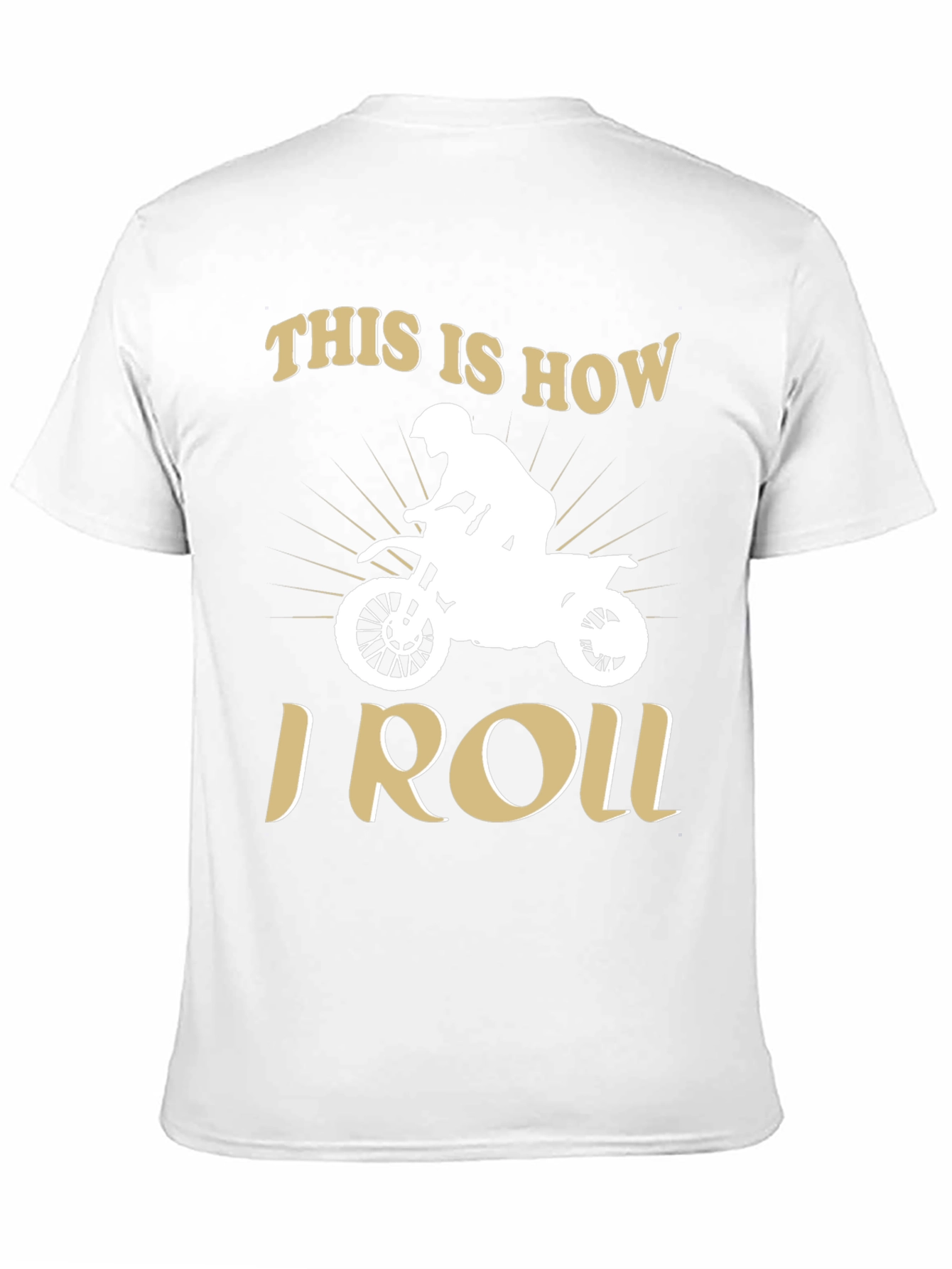 This Is How I Roll Motorbike T-Shirt