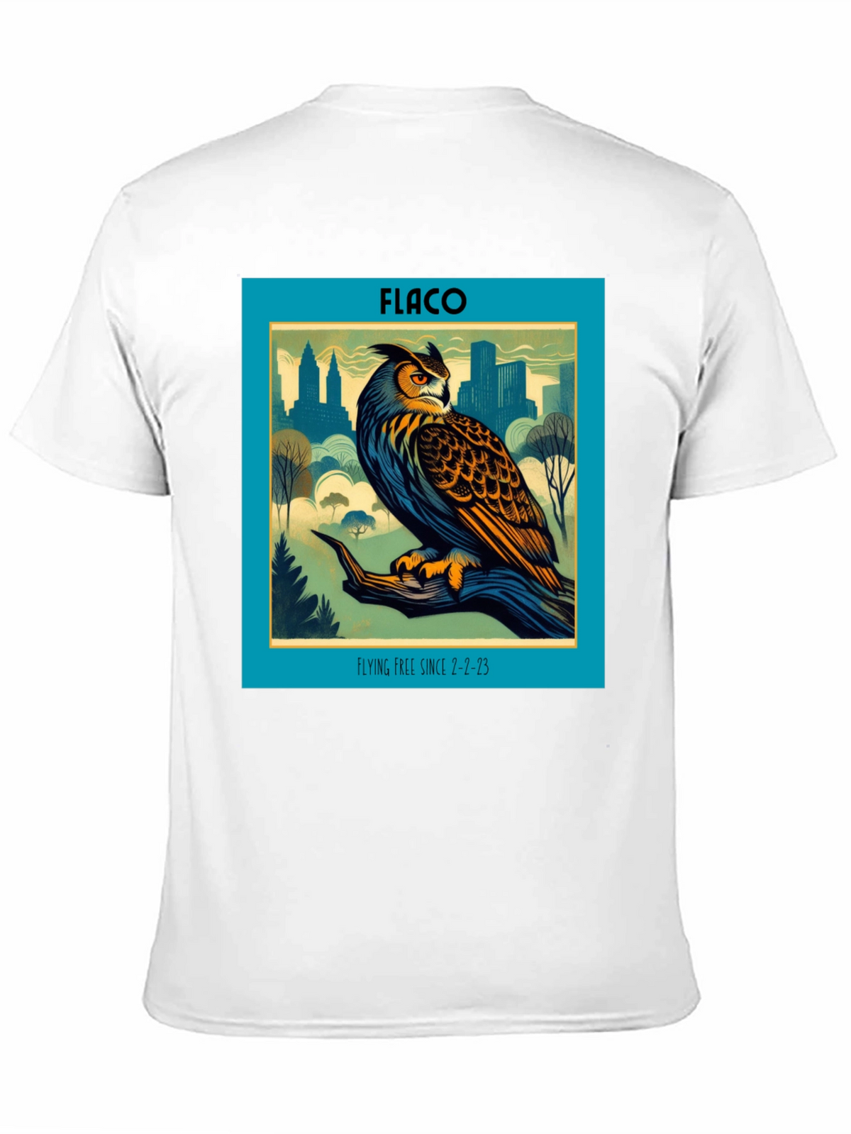 Flaco Owl T-Shirt - Flying Free Since 2-2-23