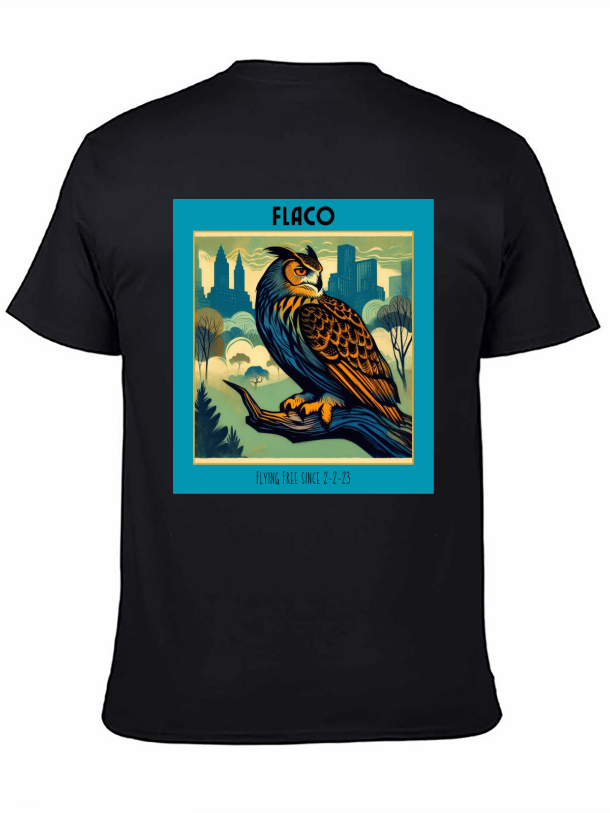 Flaco Owl T-Shirt - Flying Free Since 2-2-23
