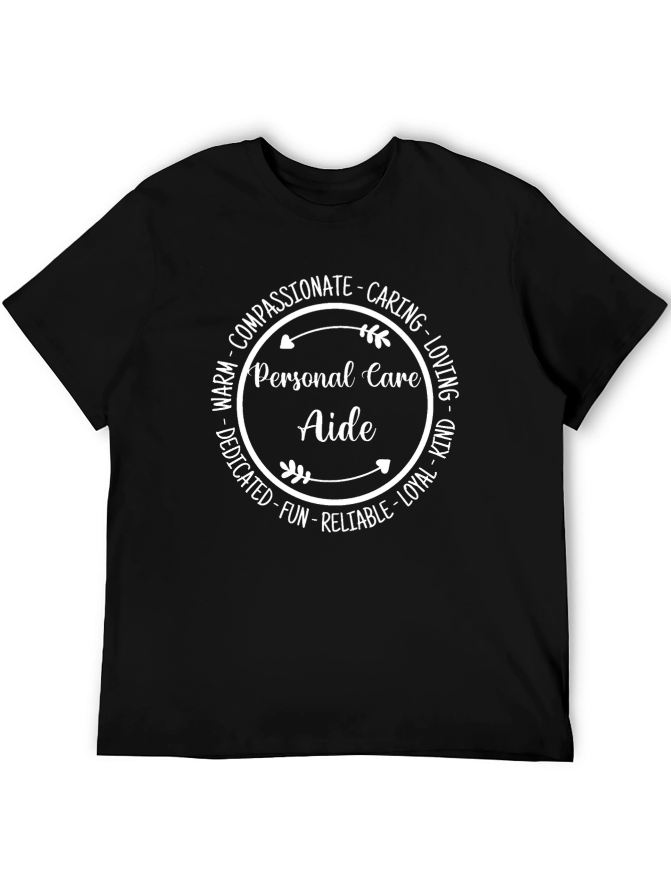 Personal Care Aide T-Shirt - Compassionate Caring Design