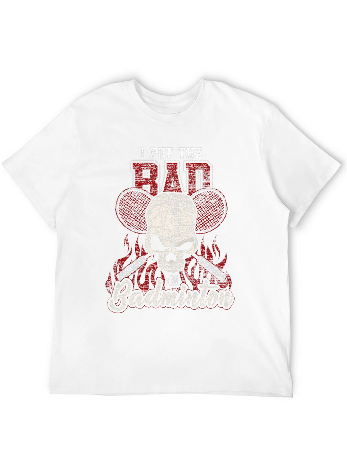 I Put The Bad In Badminton T-Shirt