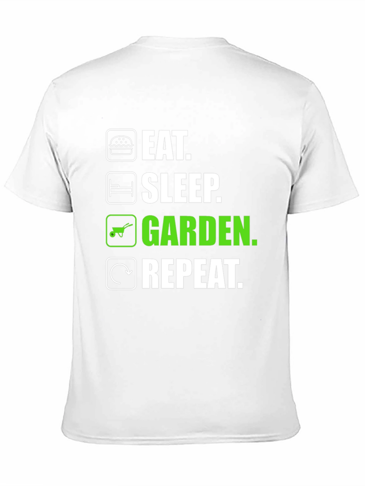 Eat Sleep Garden Repeat T-Shirt