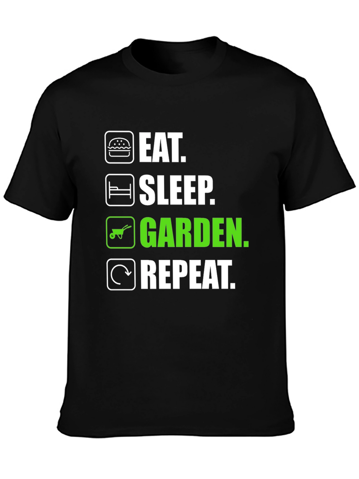 Eat Sleep Garden Repeat T-Shirt
