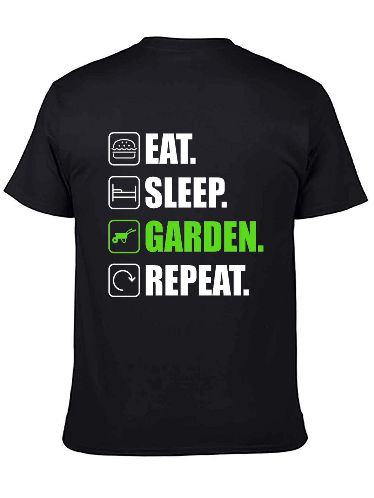 Eat Sleep Garden Repeat T-Shirt