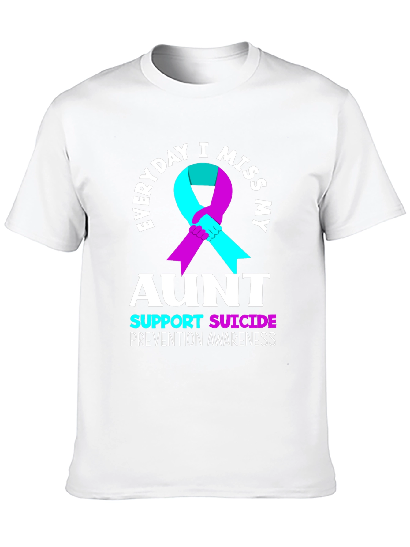 Everyday I Miss My Aunt Suicide Prevention Awareness T-Shirt