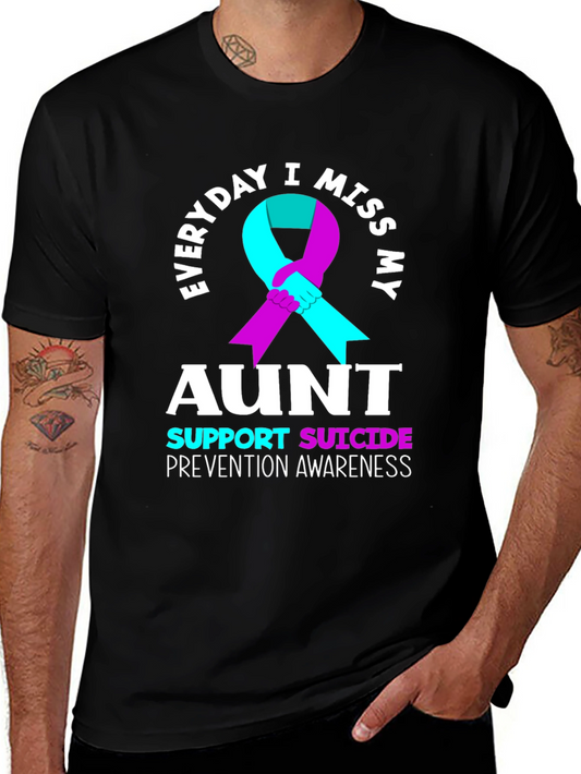 Everyday I Miss My Aunt Suicide Prevention Awareness T-Shirt