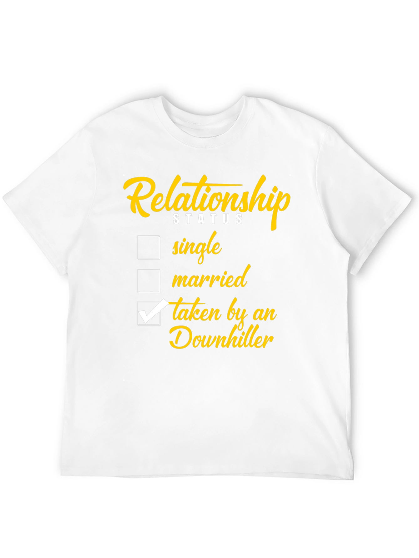 Relationship Status Downhiller T-Shirt