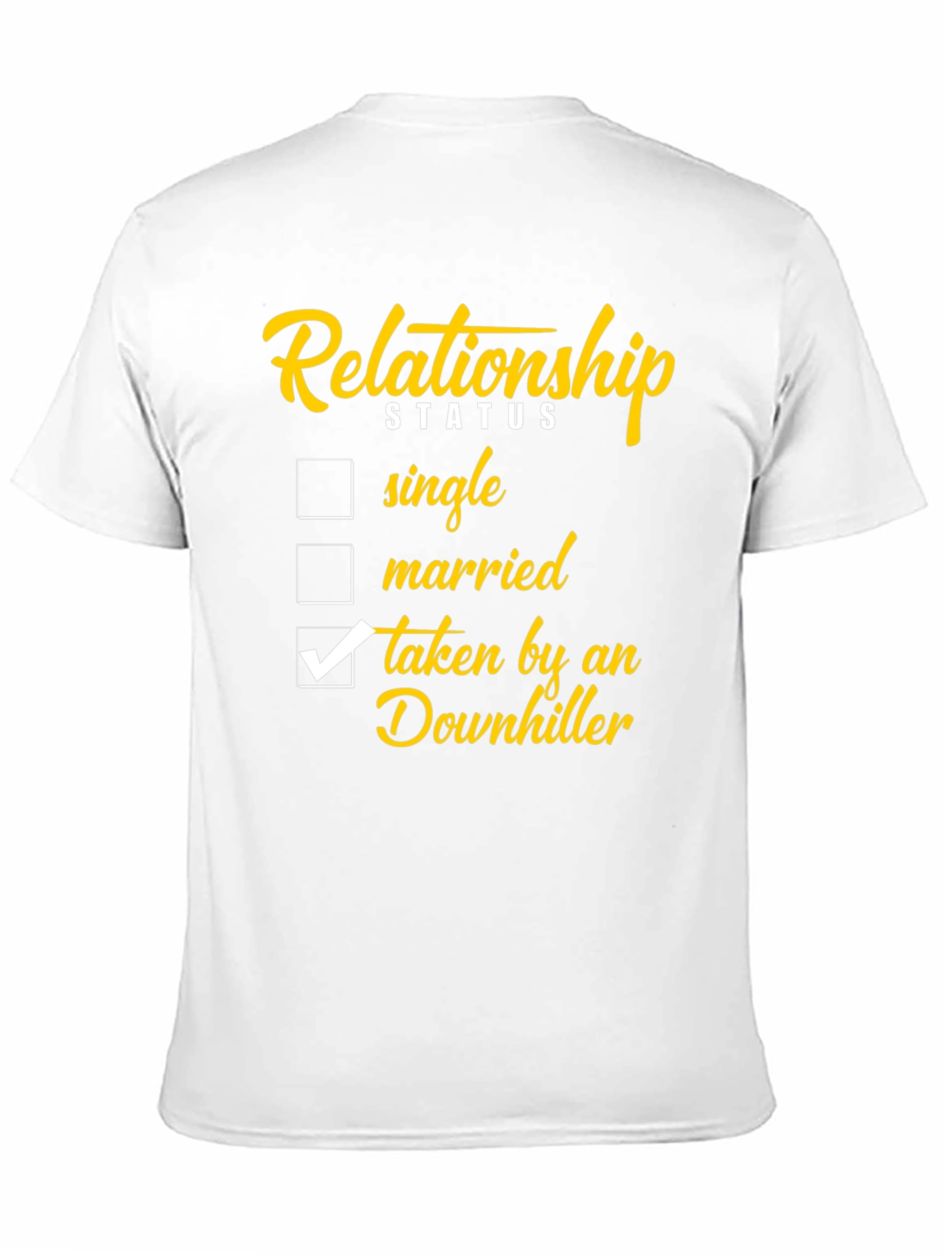 Relationship Status Downhiller T-Shirt