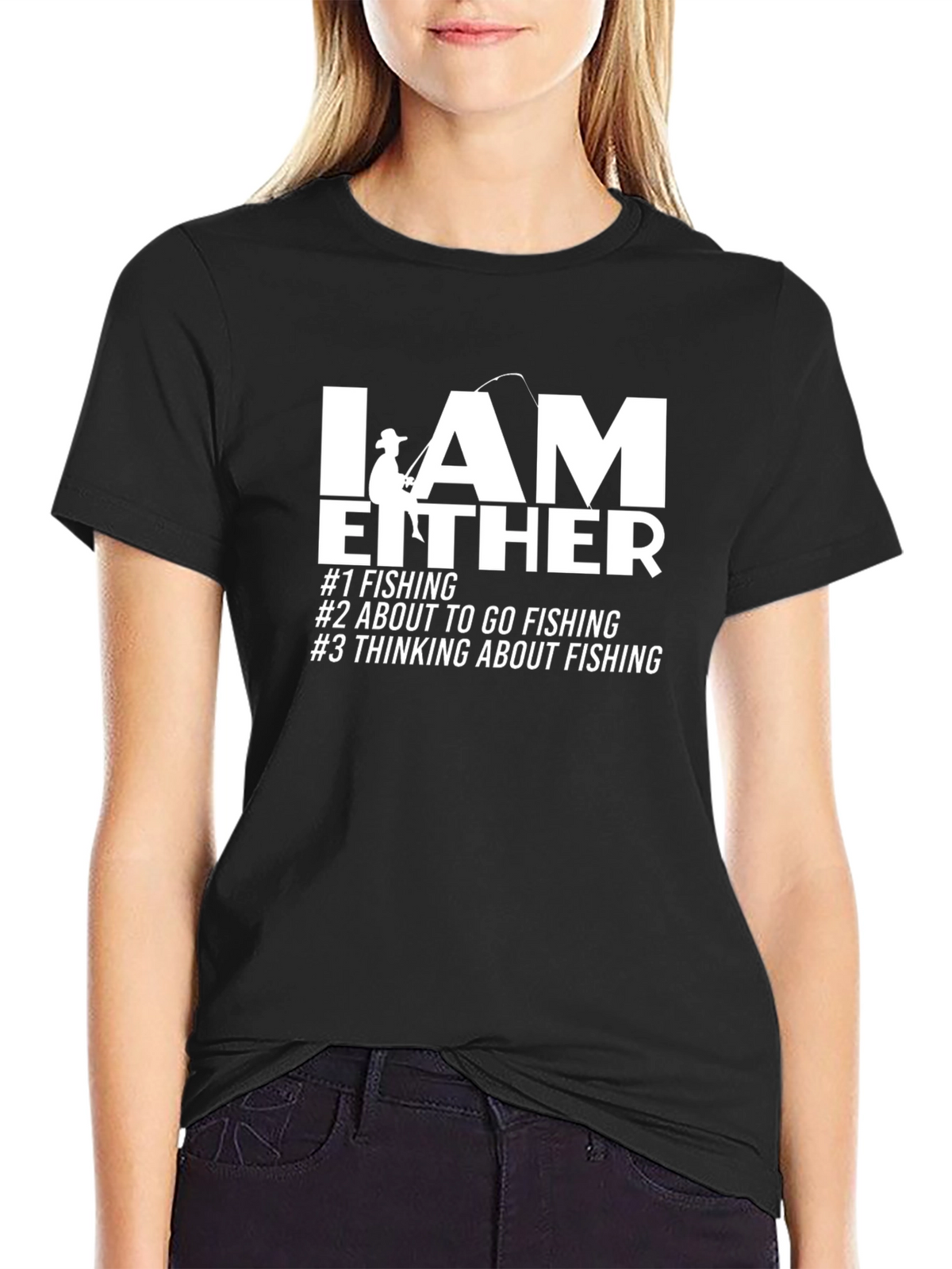 Fishing T-Shirt - I AM EITHER Graphic Tee