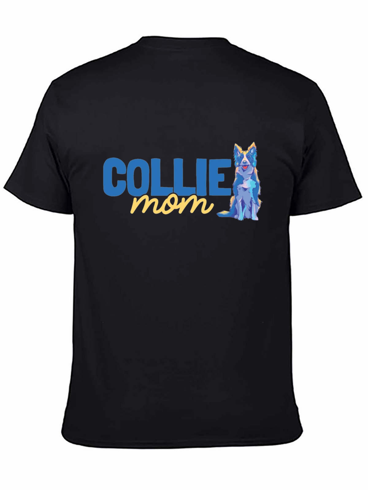 Collie Mom T-Shirt - Dog Lover Apparel