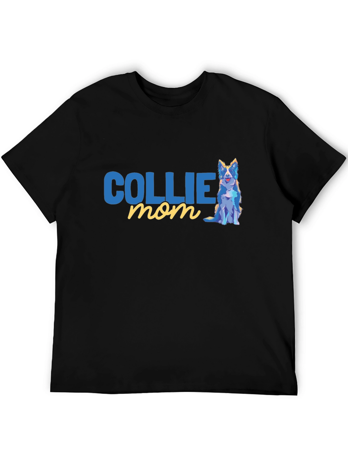 Collie Mom T-Shirt - Dog Lover Apparel