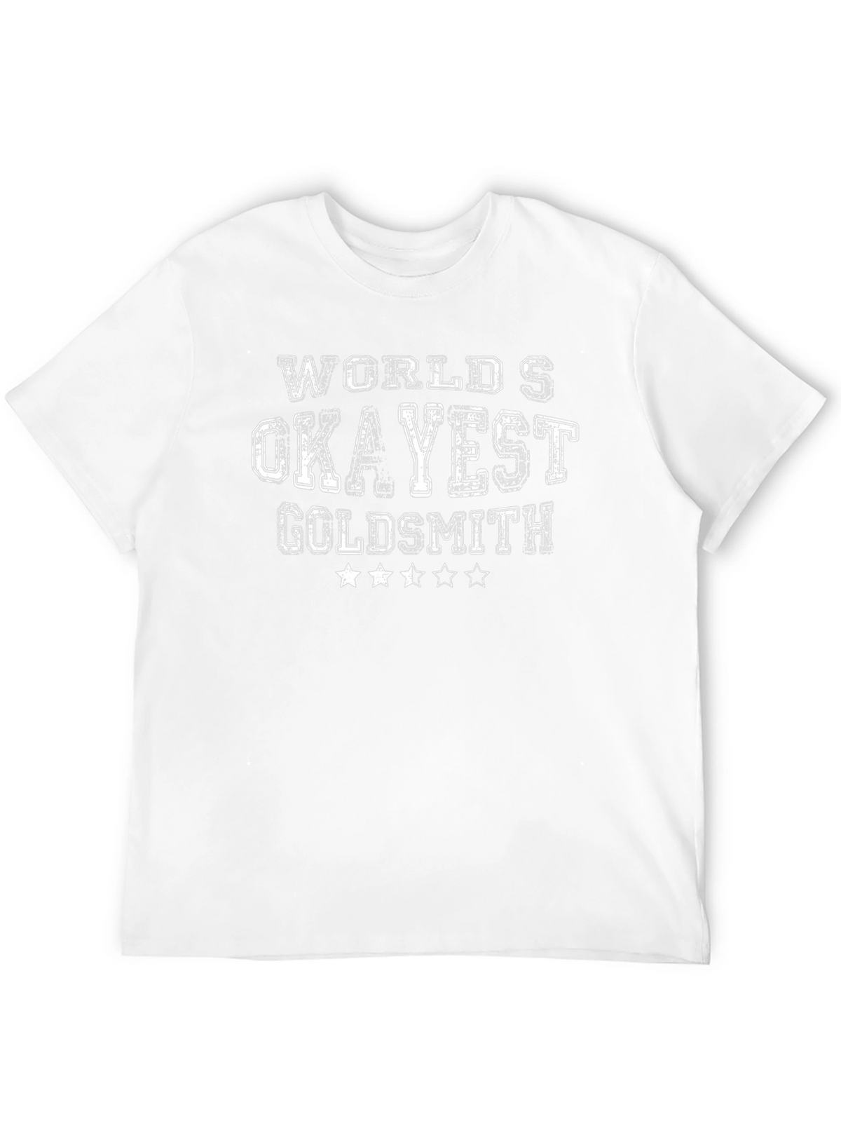 Okayest Goldsmith T-Shirt - Funny Job Tee