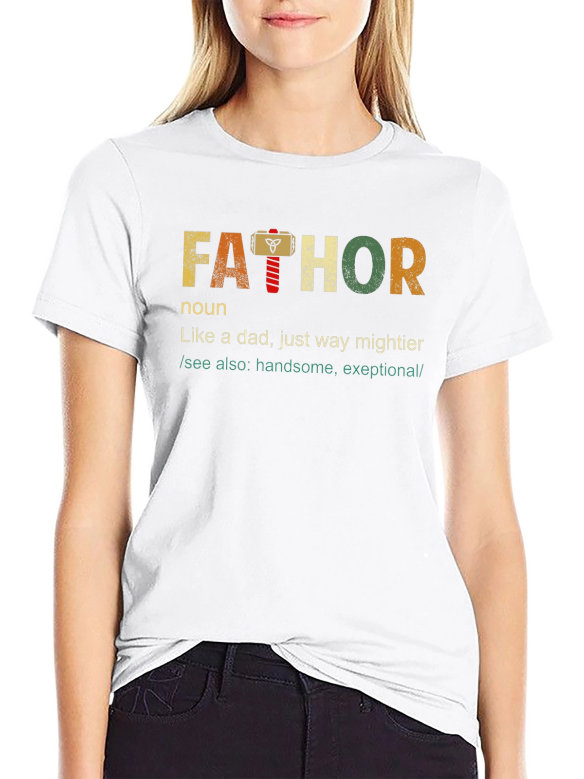 Fathor T-Shirt: Like a Dad Just Mightier