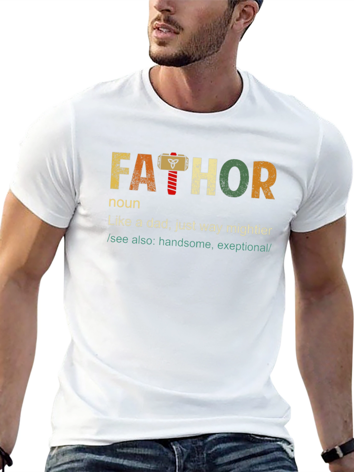 Fathor T-Shirt: Like a Dad Just Mightier