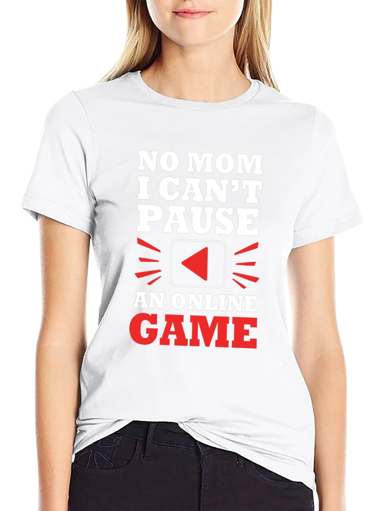 Gamer T-Shirt - No Mom I Cant Pause