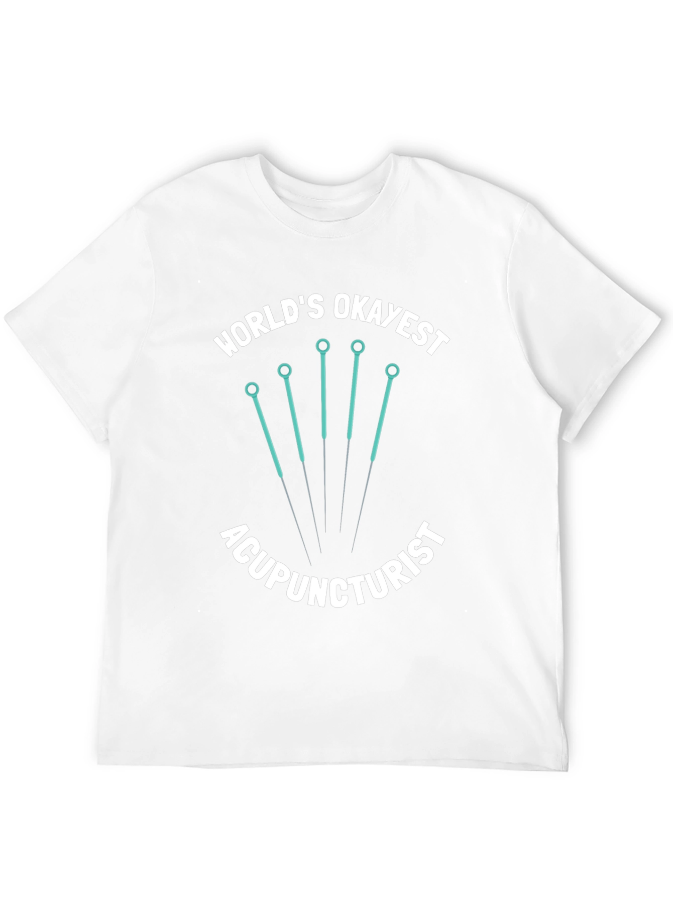 Worlds Okayest Acupuncturist Black Graphic Tee