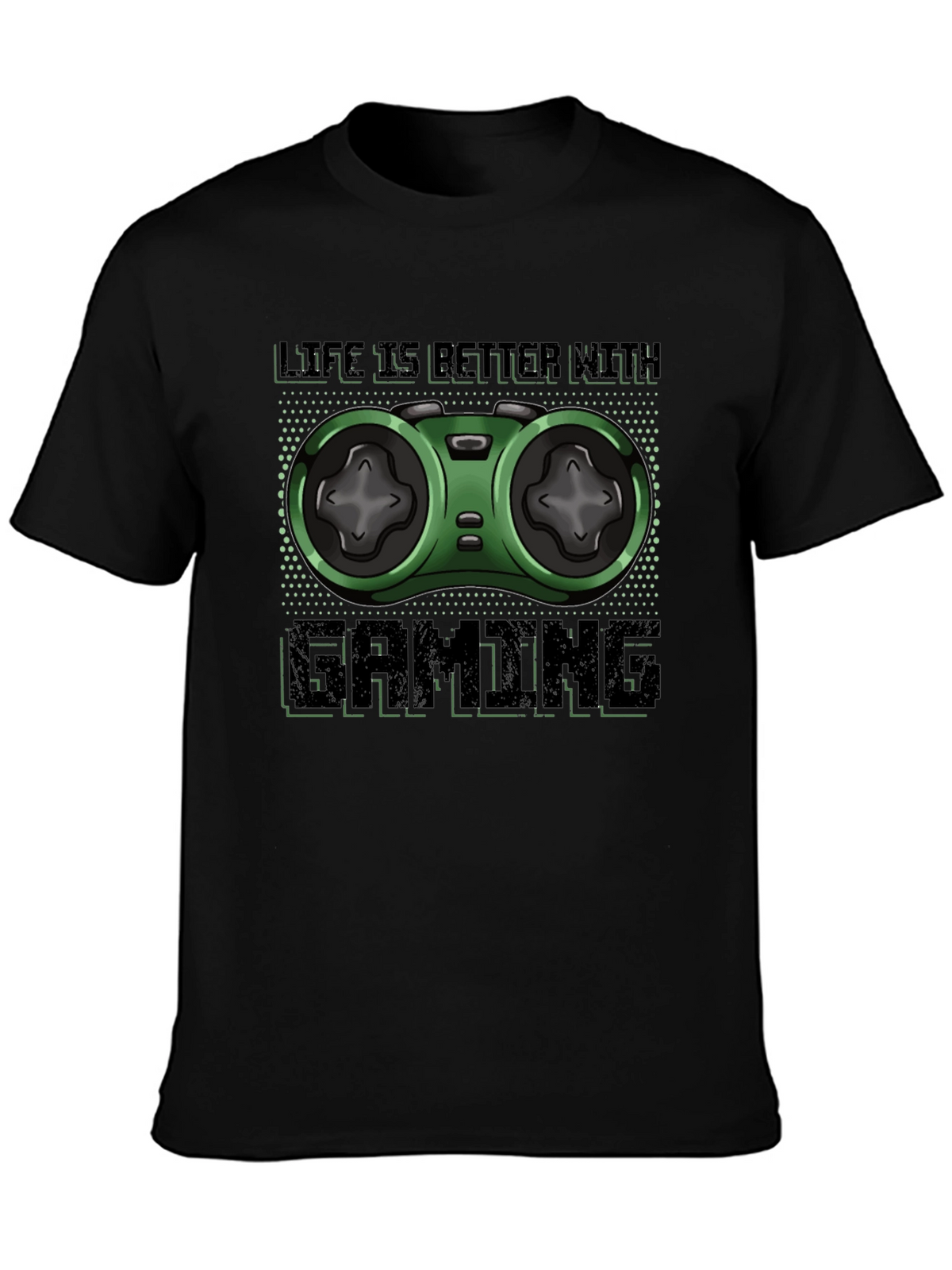 Life is Better With Gaming T-Shirt