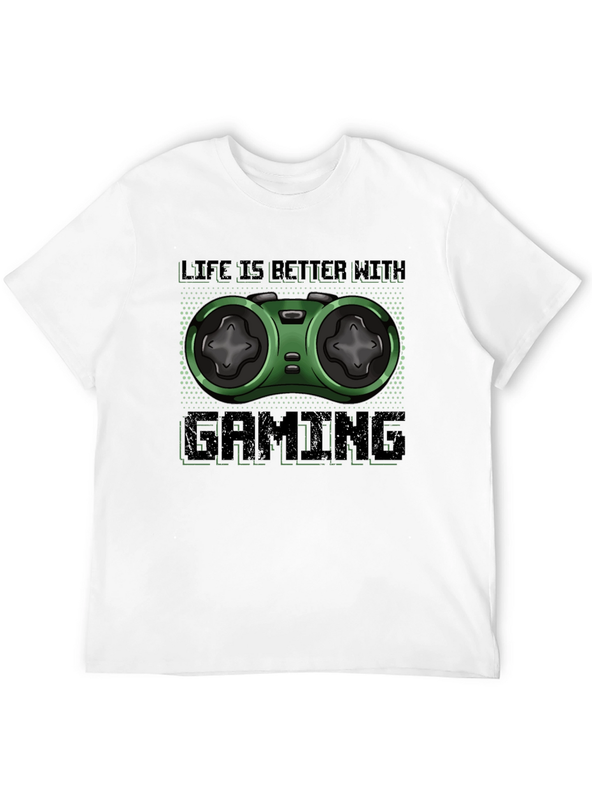 Life is Better With Gaming T-Shirt