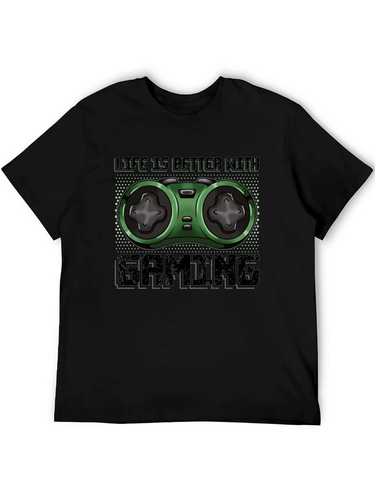 Life is Better With Gaming T-Shirt
