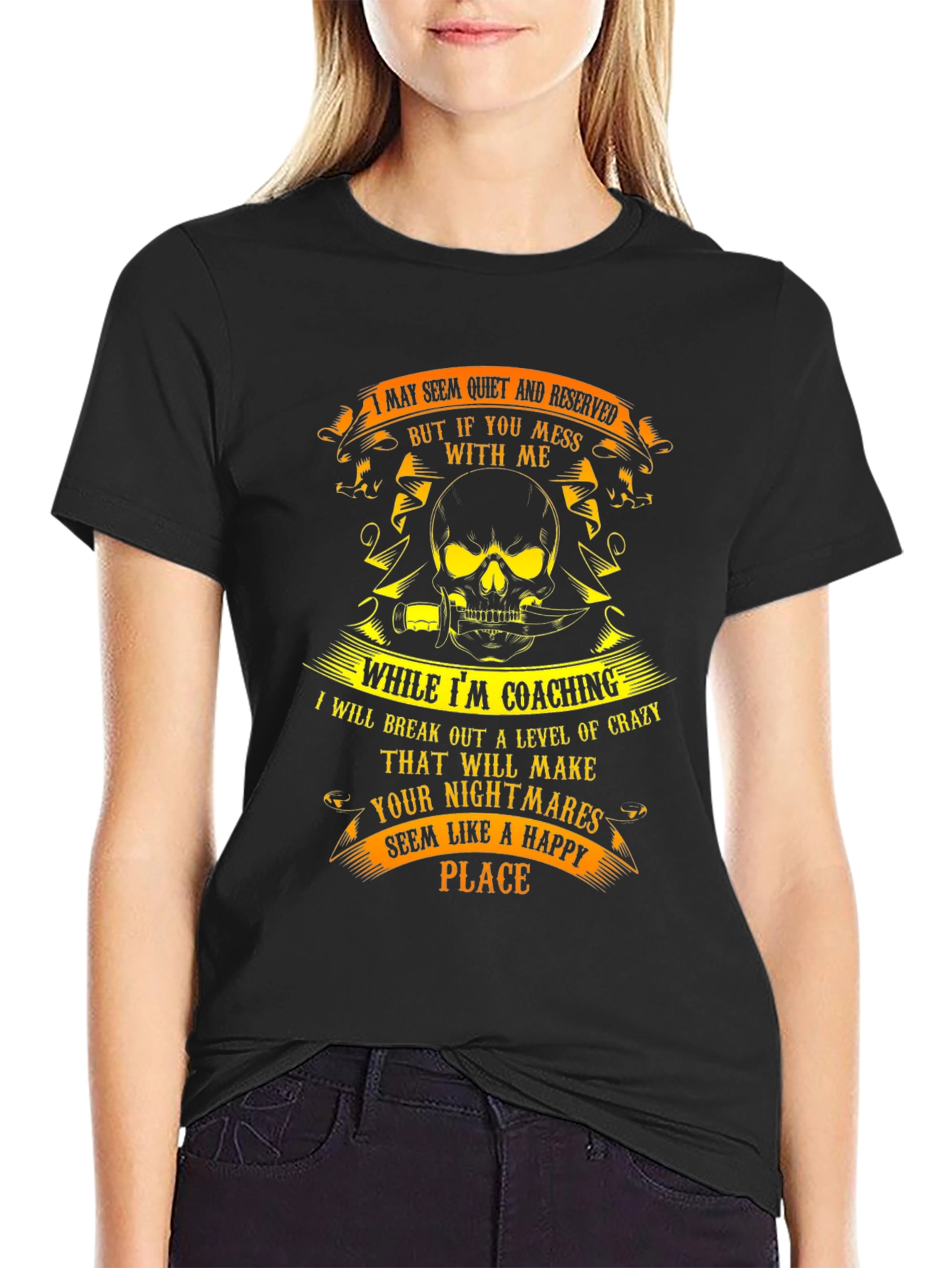 Coaching Crazy T-Shirt: Reserved But Mess With Me!