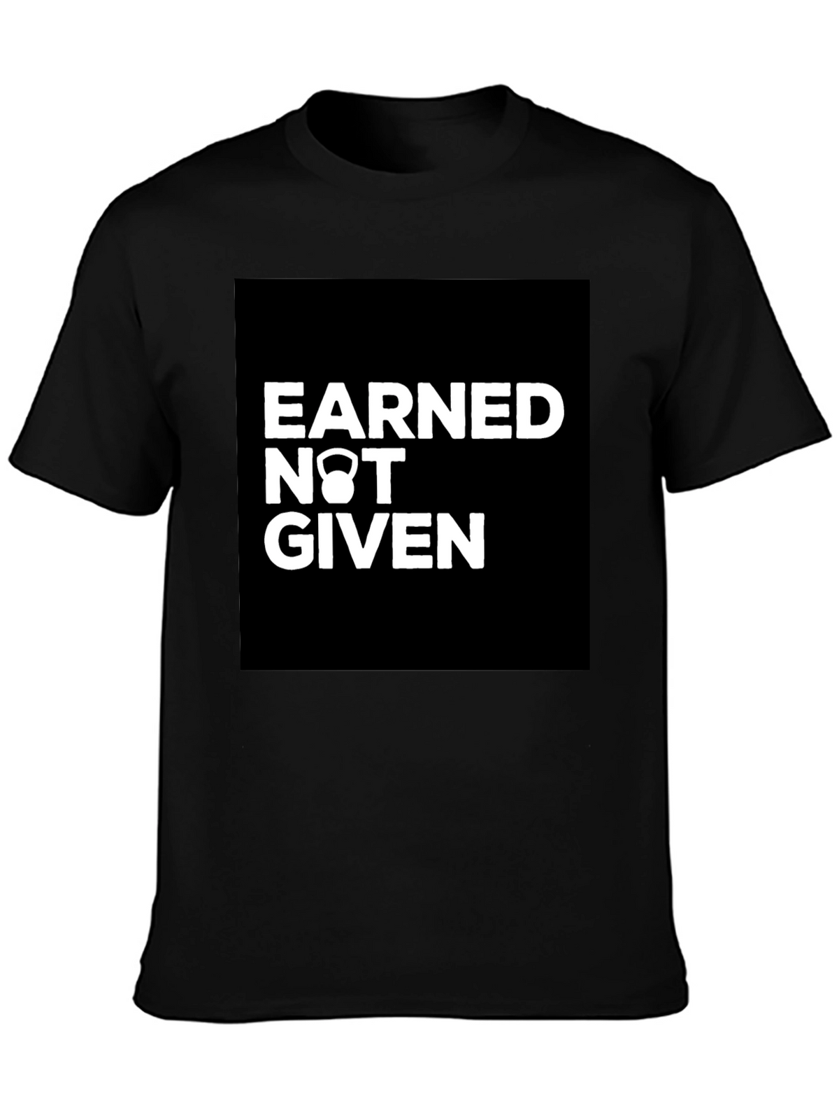 Earned Not Given Kettlebell Graphic T-Shirt