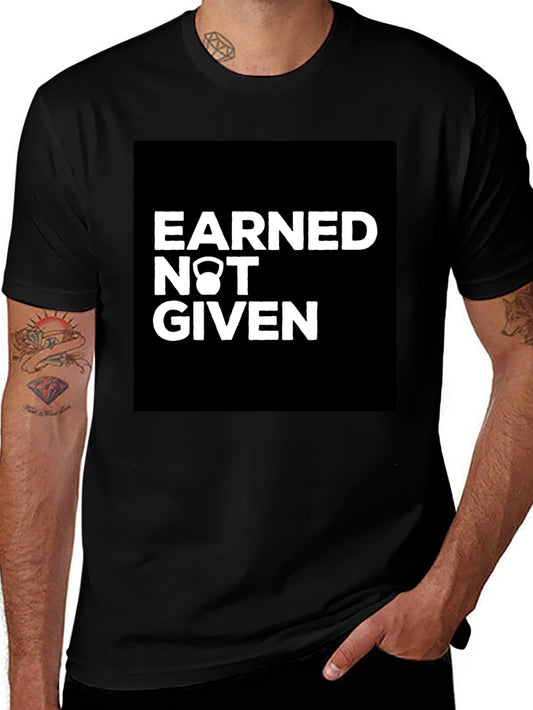 Earned Not Given Kettlebell Graphic T-Shirt
