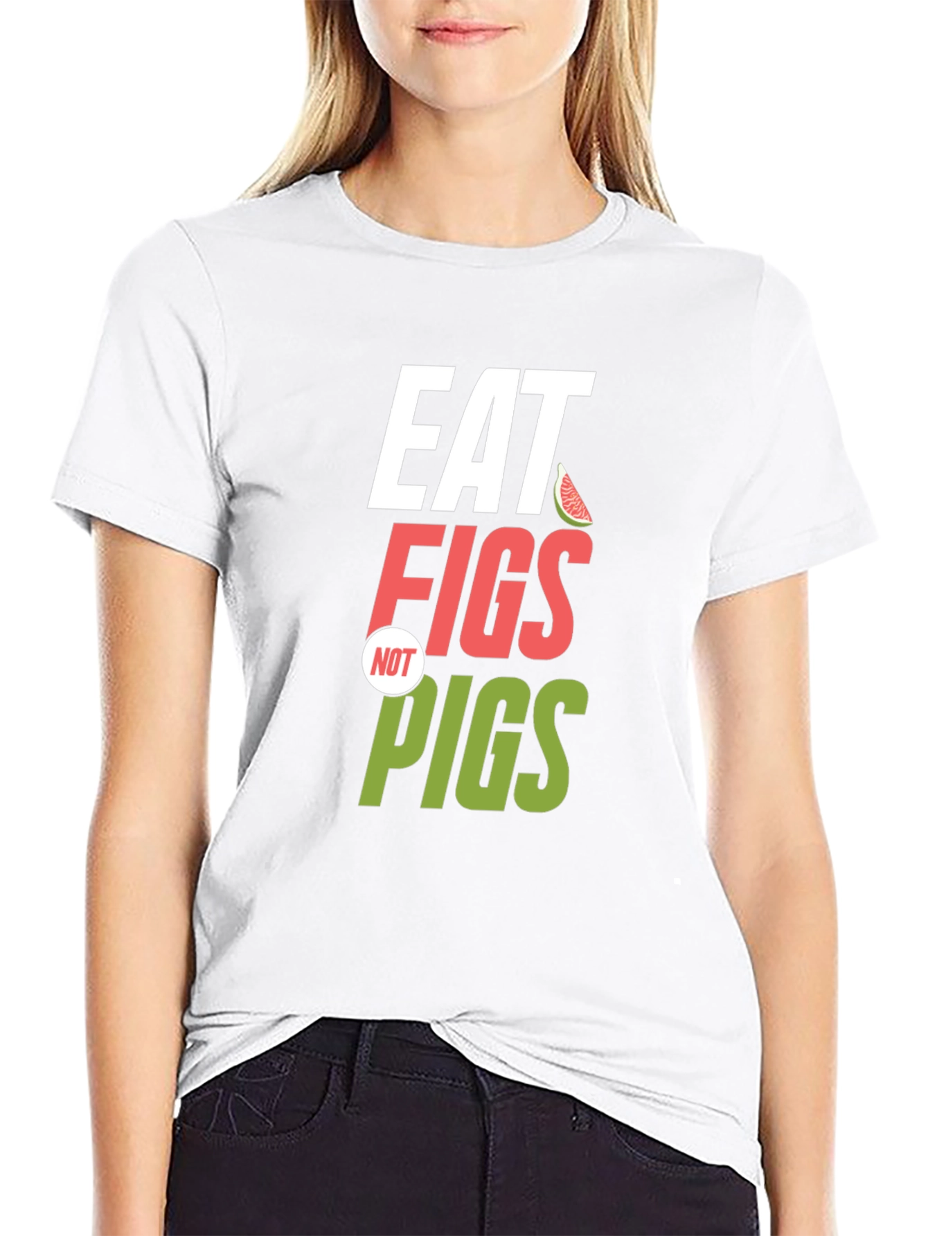 Eat Figs Not Pigs Graphic T-Shirt
