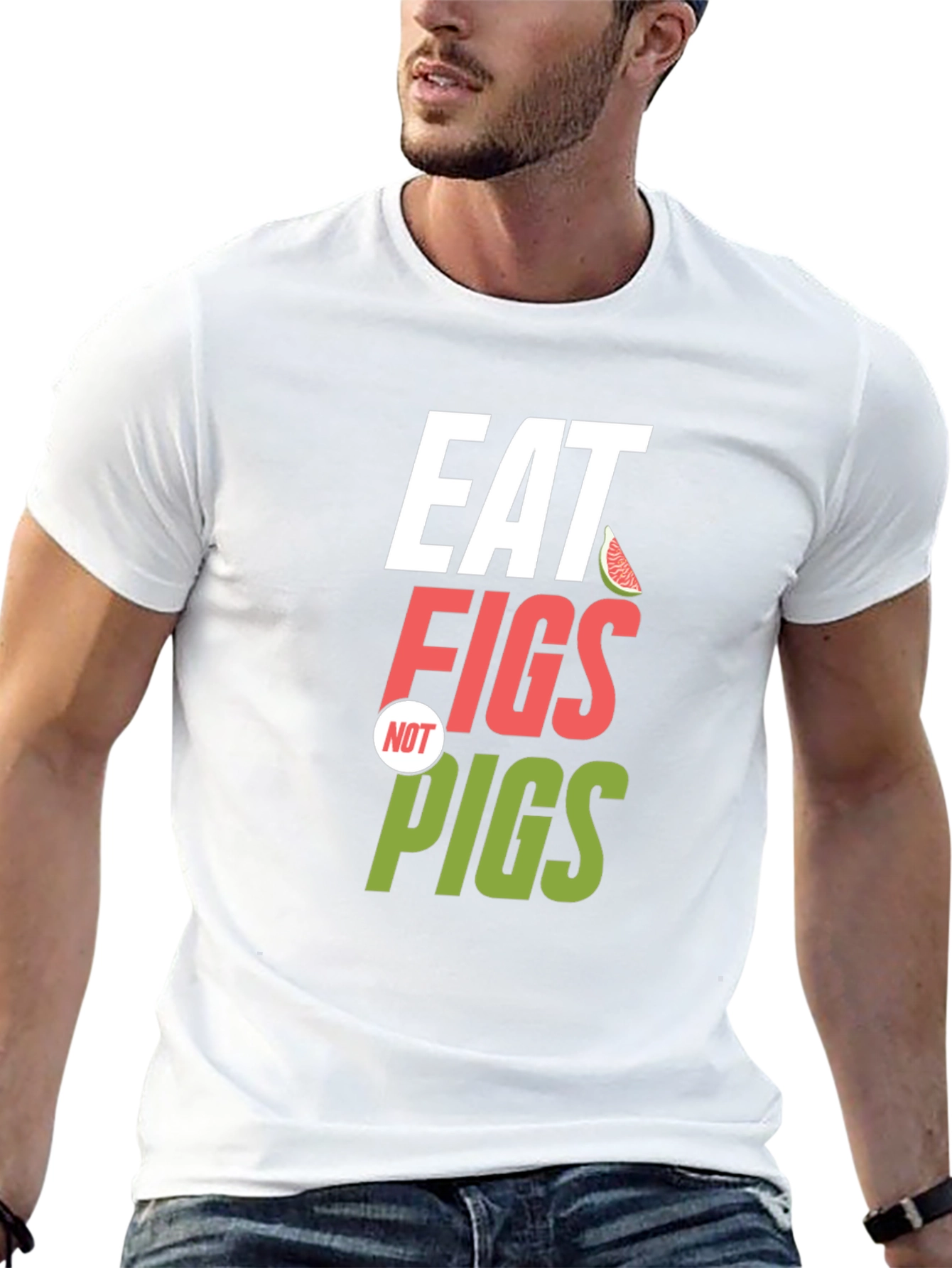 Eat Figs Not Pigs Graphic T-Shirt