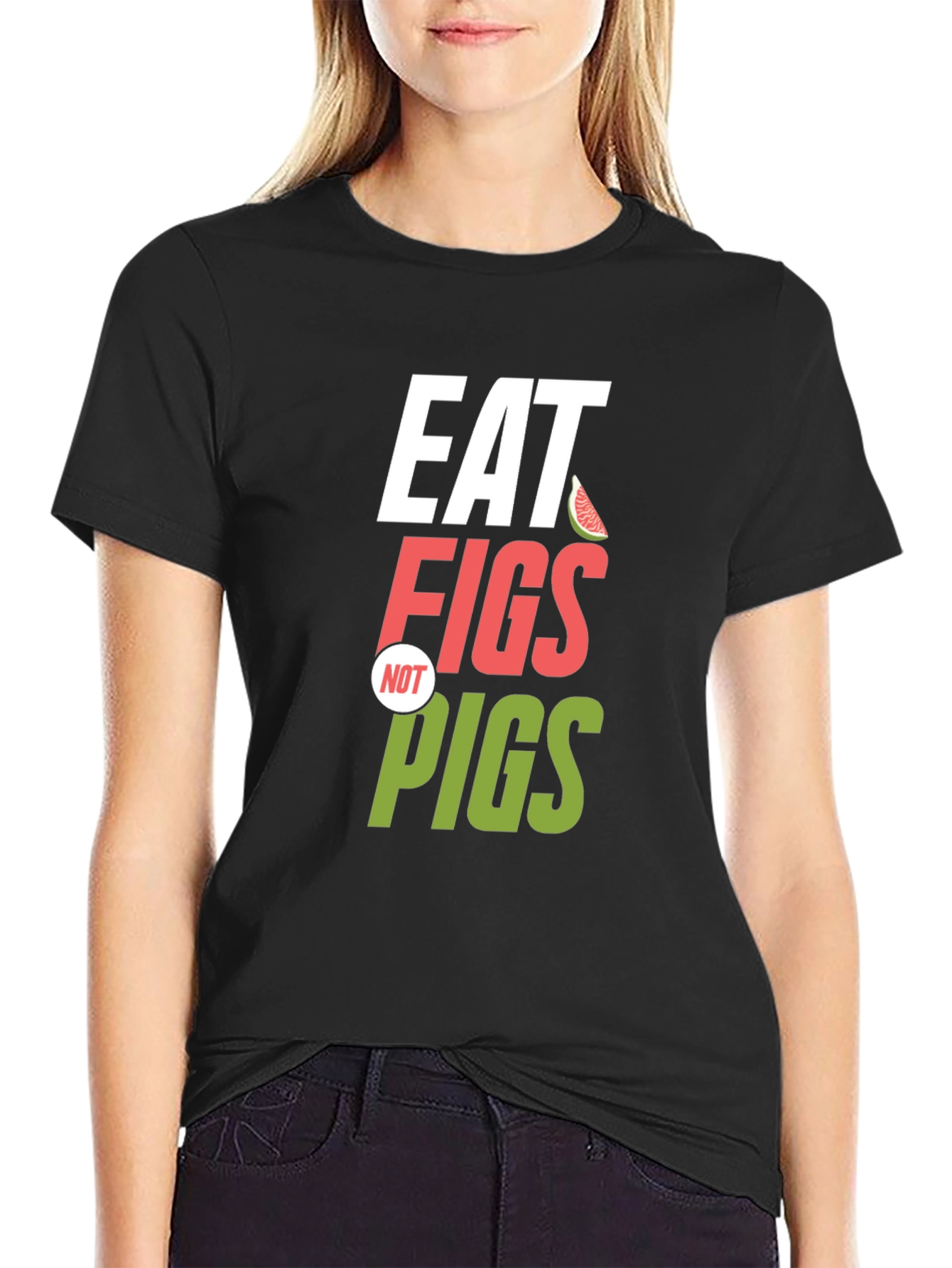 Eat Figs Not Pigs Graphic T-Shirt