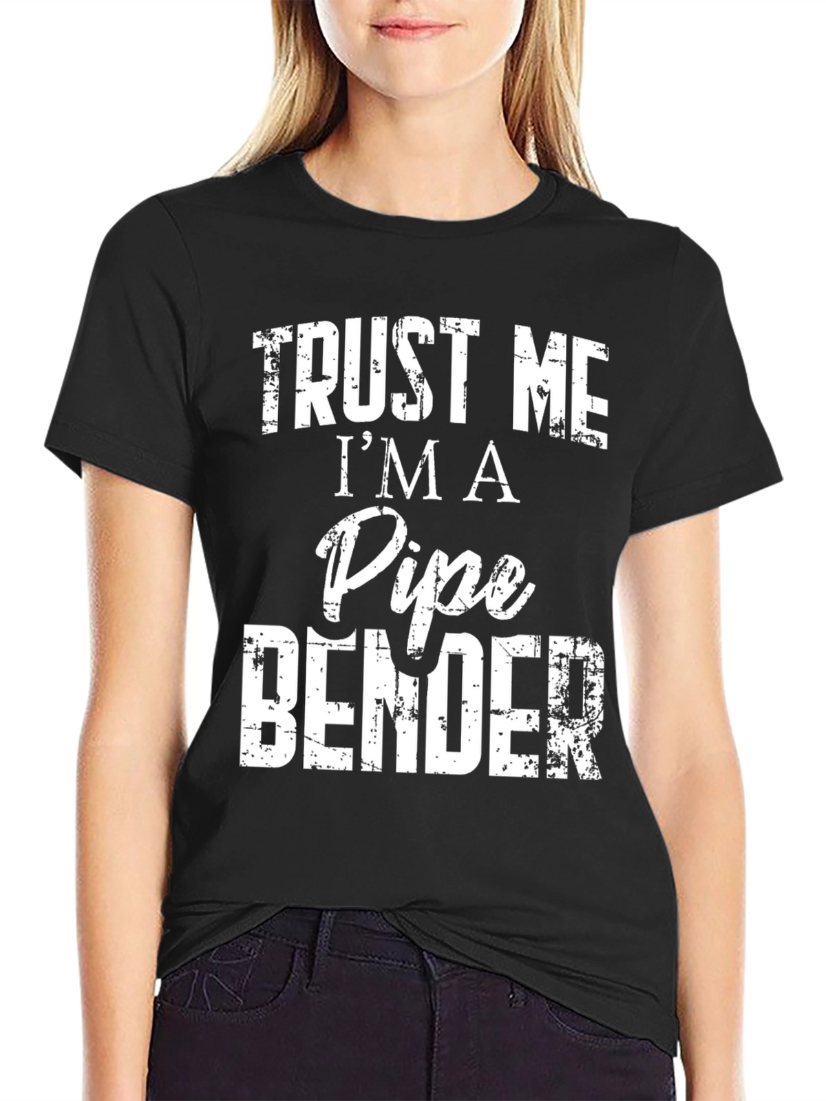 Trust Me Im a Pipe Bender T-Shirt
