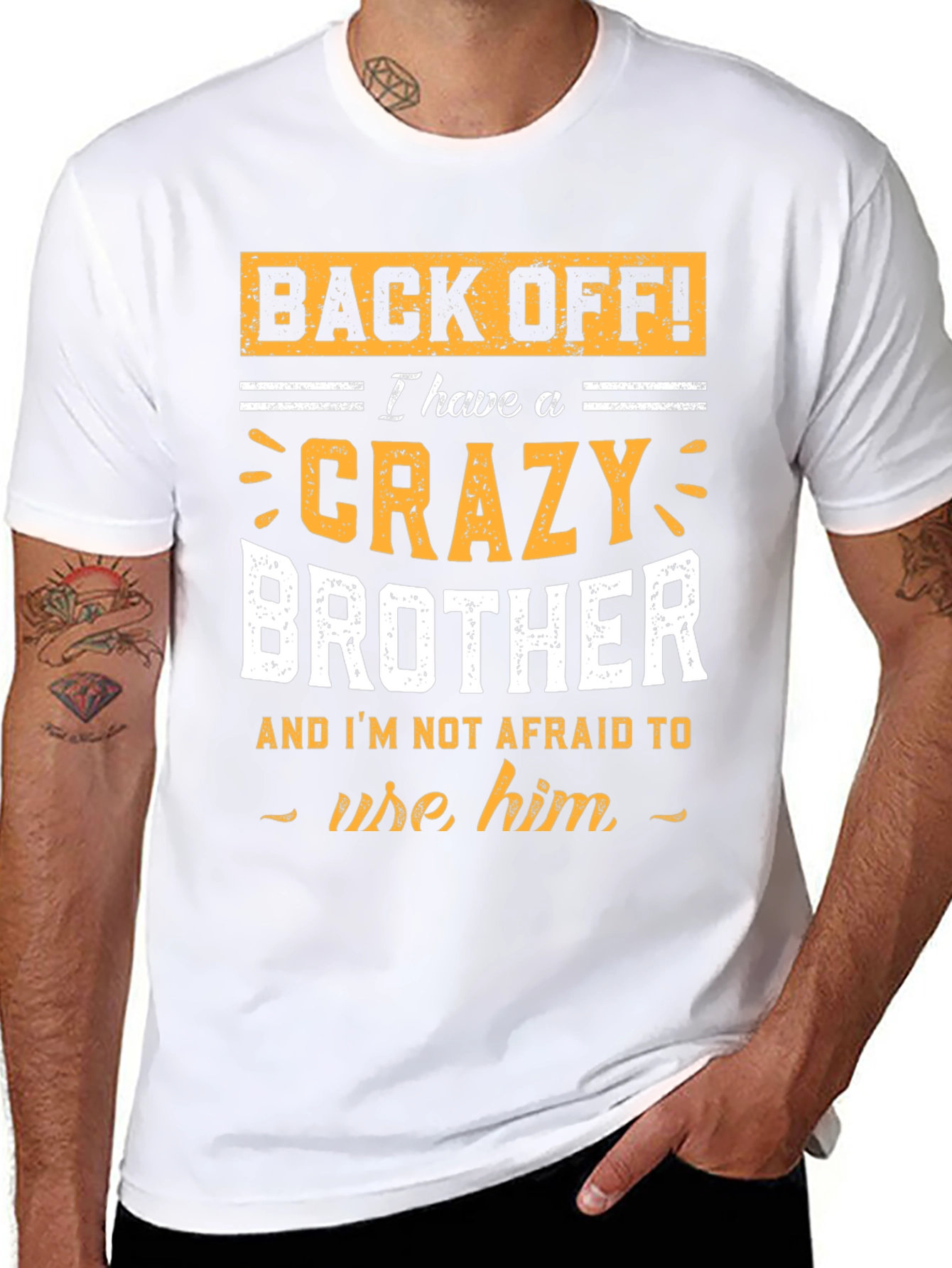 Crazy Brother T-Shirt: Back Off!