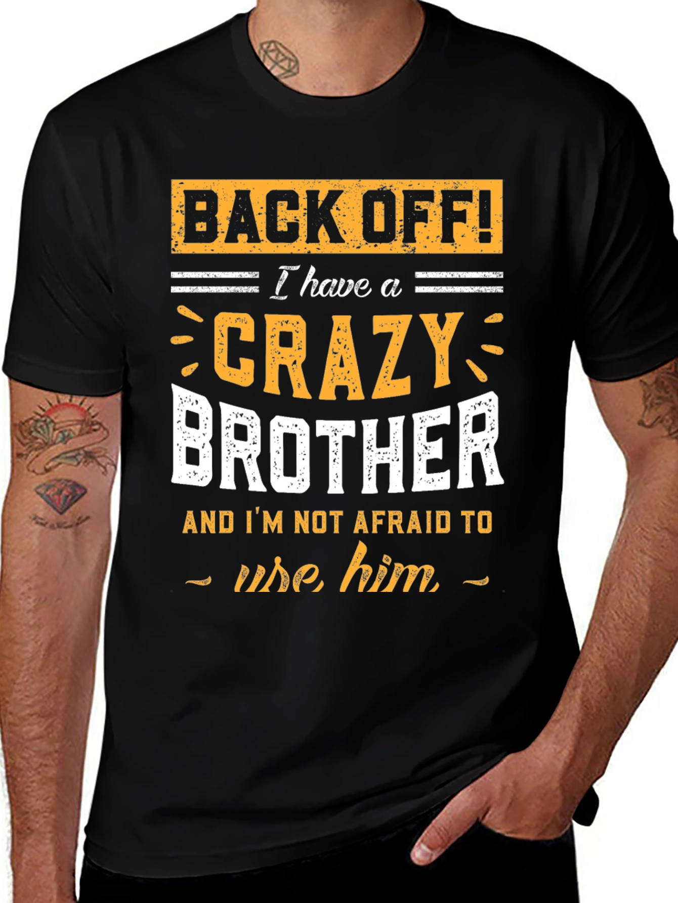 Crazy Brother T-Shirt: Back Off!