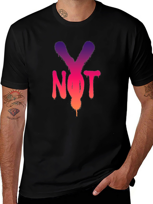 Y Not? Graphic Print Black T-Shirt