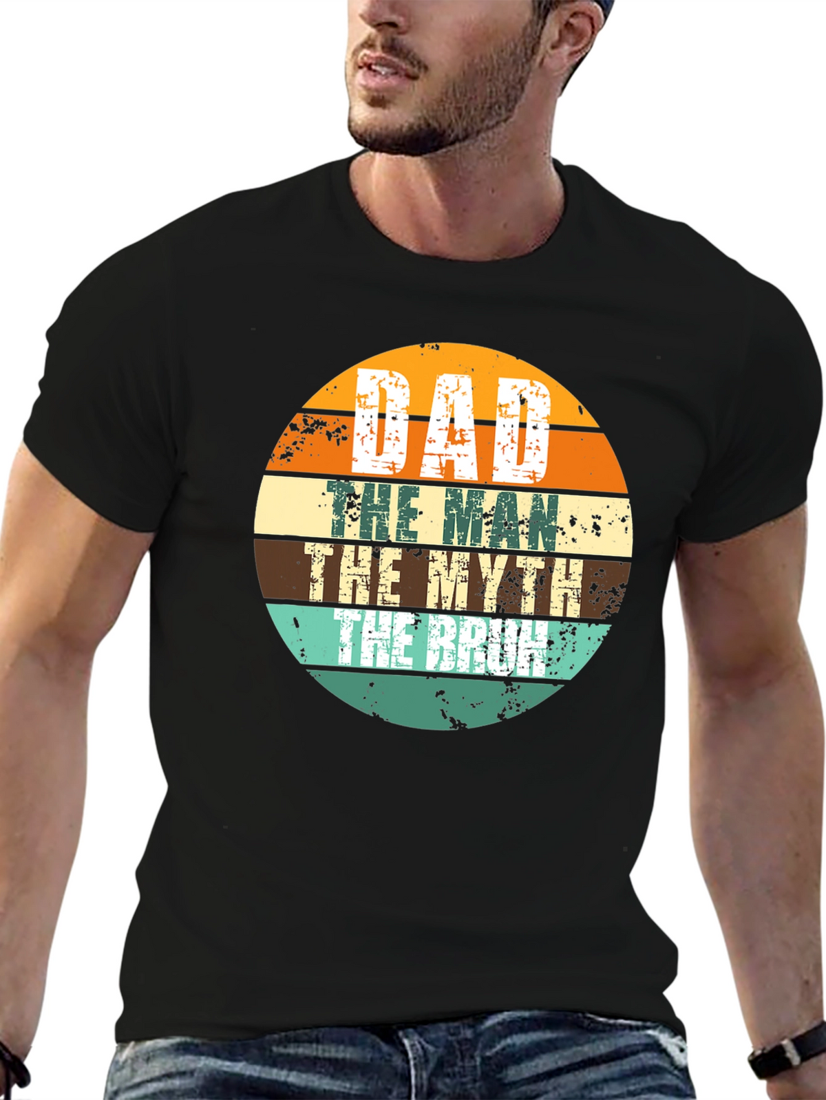 Dad the Man the Myth the Bruh T-Shirt