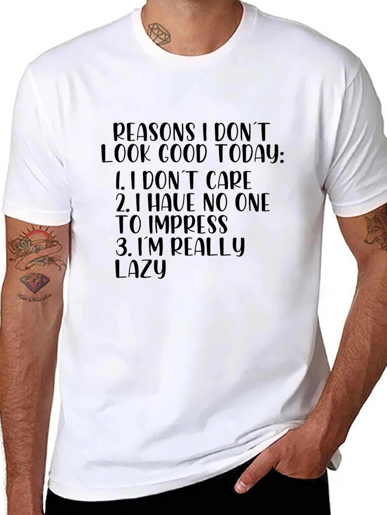 Reasons I Dont Look Good Today T-Shirt