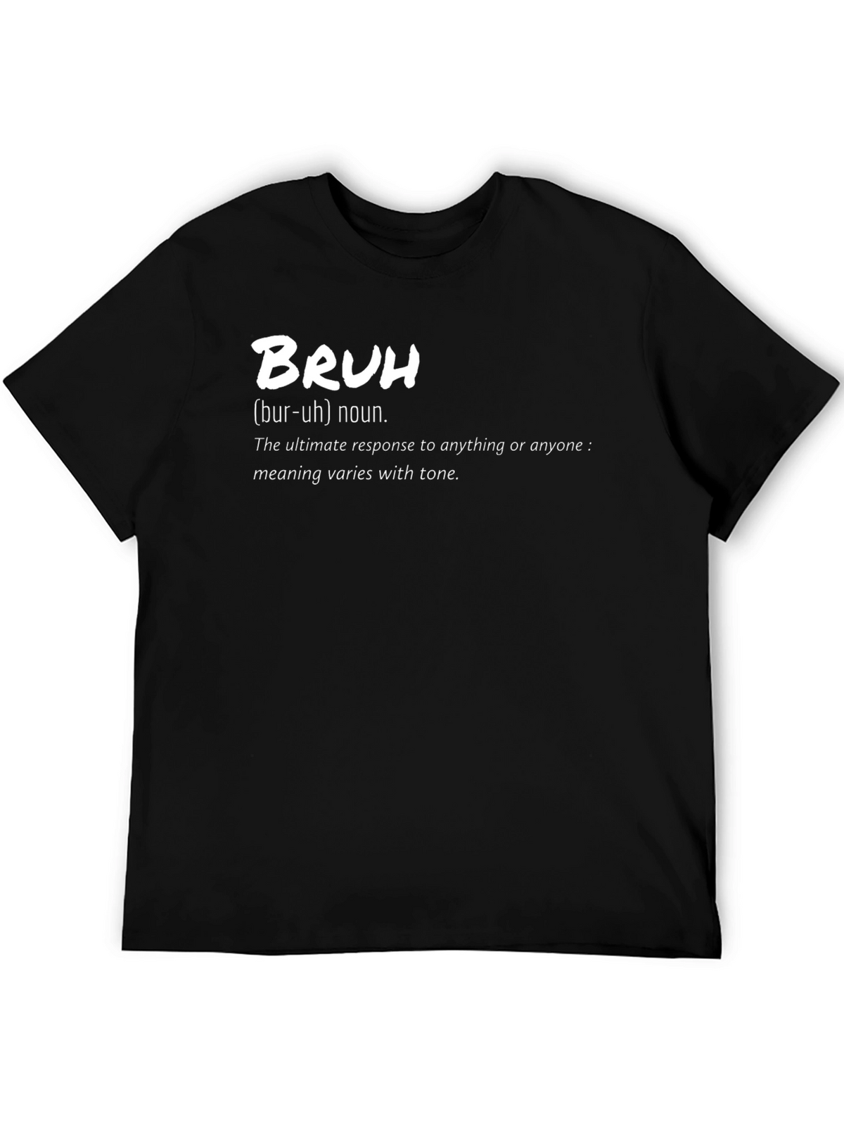 Bruh Definition T-Shirt Funny Sarcastic Meme Tee
