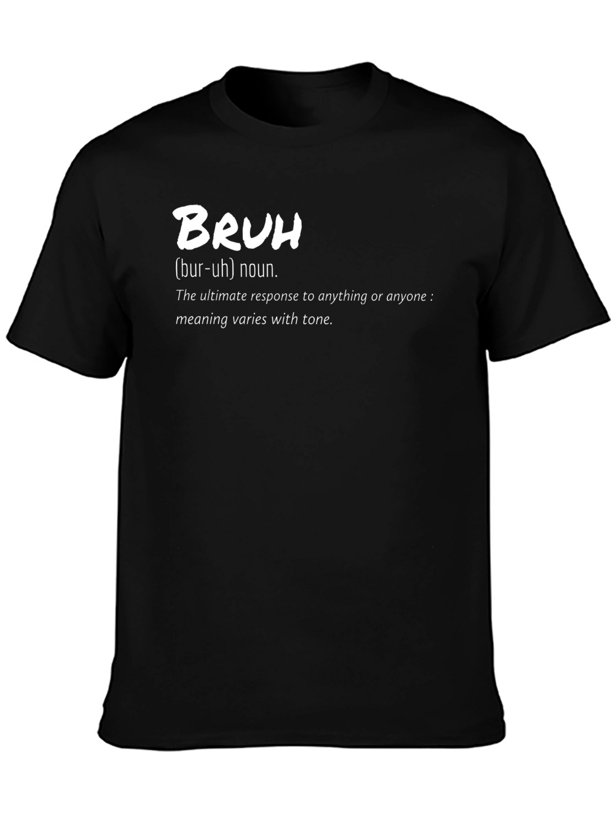 Bruh Definition T-Shirt Funny Sarcastic Meme Tee