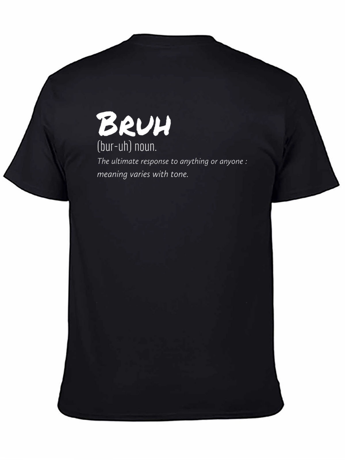 Bruh Definition T-Shirt Funny Sarcastic Meme Tee