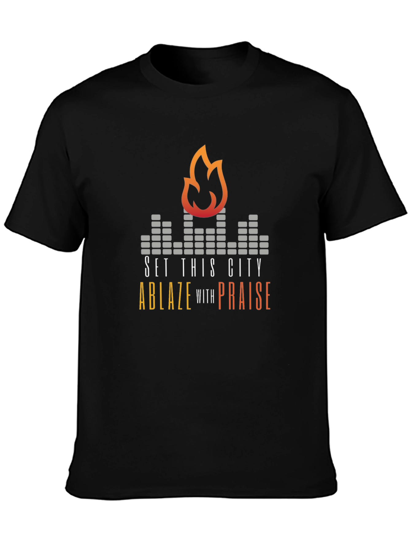 Set This City Ablaze with Praise Graphic Tee
